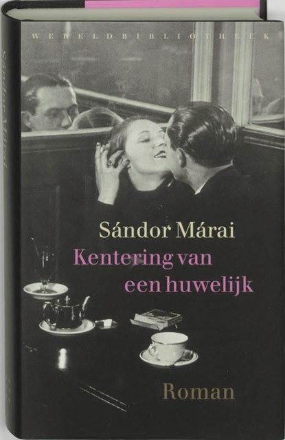 Kentering van een huwelijk, Sandor Marai - Gebonden - 9789028421103