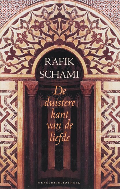 De duistere kant van de liefde, SCHAMI, Rafik - Gebonden met stofomslag - 9789028422292