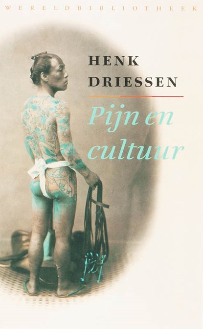 Pijn en cultuur, Henk Driessen - Paperback - 9789028422414