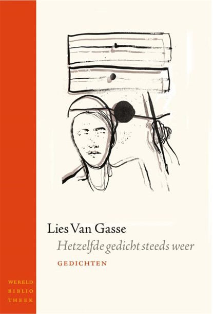 Hetzelfde gedicht steeds weer, Lies Van Gasse - Paperback - 9789028422735