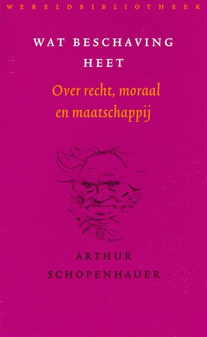 Wat beschaving heet, Arthur Schopenhauer - Paperback - 9789028423145