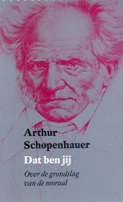 Dat ben jij, Arthur Schopenhauer - Paperback - 9789028423534