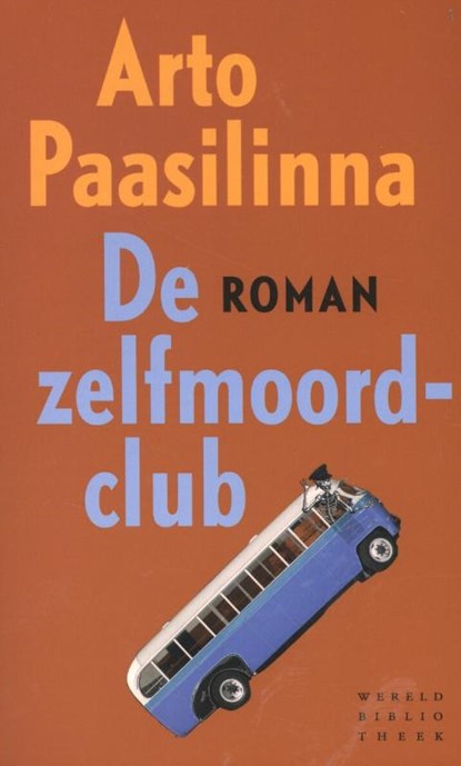 De zelfmoordclub, Arto Paasilinna - Paperback - 9789028424845