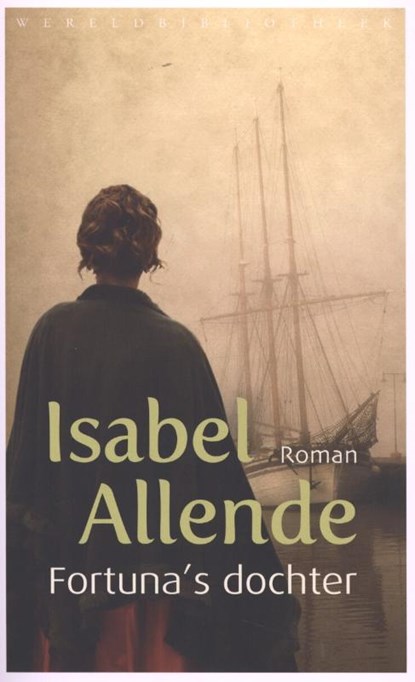 Fortuna's dochter, Isabel Allende - Paperback - 9789028424852