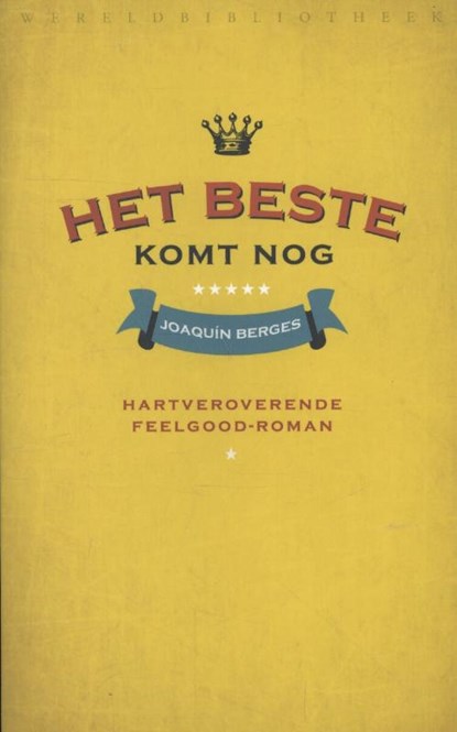 Het beste komt nog, Joaquin Berges - Paperback - 9789028425132