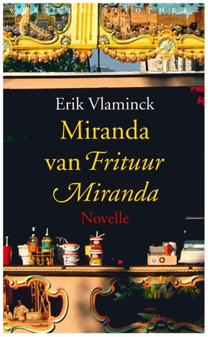 Miranda van Frituur Miranda, Erik Vlaminck - Paperback - 9789028425231