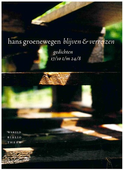 Blijven en verreizen, Hans Groenewegen - Paperback - 9789028425606