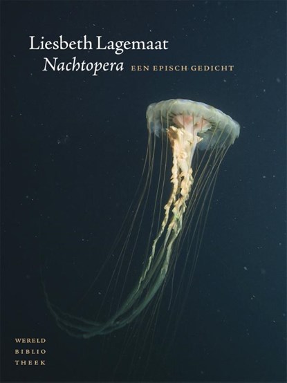 Nachtopera, Liesbeth Lagemaat - Paperback - 9789028425675