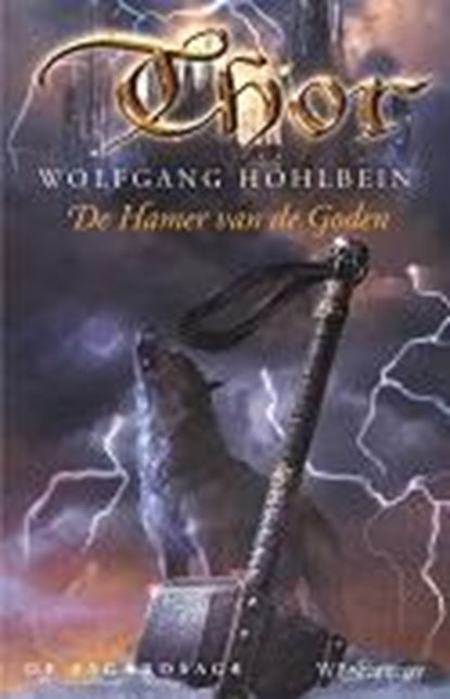 De Hamer van de Goden, Wolfgang Hohlbein - Paperback - 9789028425910