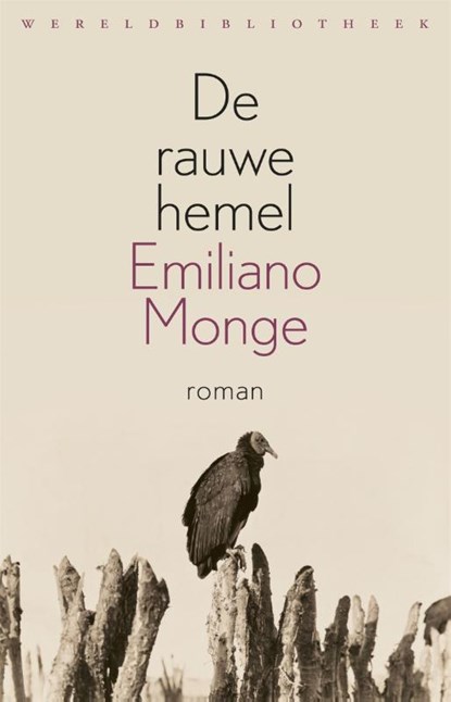 De rauwe hemel, Emiliano Monge - Paperback - 9789028426047