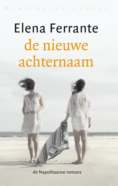 De nieuwe achternaam, Elena Ferrante - Paperback - 9789028426061