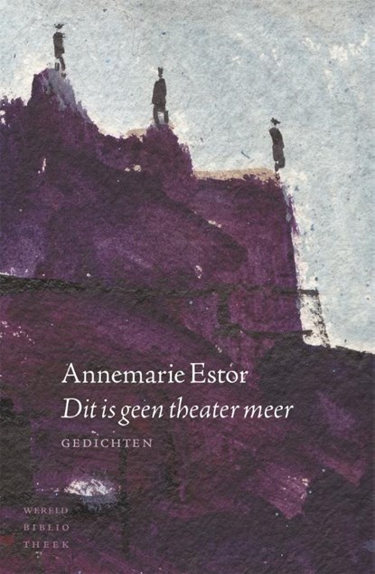 Dit is geen theater meer, Annemarie Estor - Paperback - 9789028426139