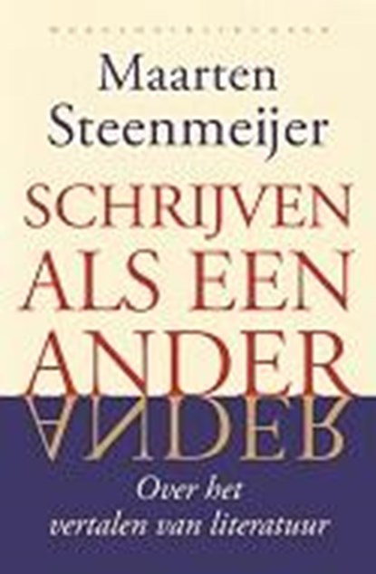 Schrijven als een ander, Maarten Steenmeijer - Paperback - 9789028426177