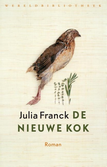 De nieuwe kok, Julia Franck - Paperback - 9789028426269
