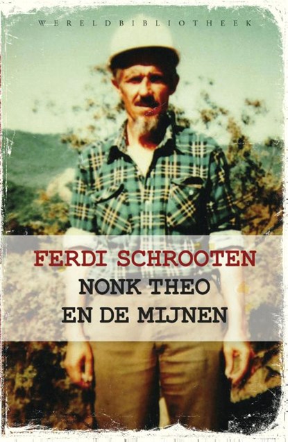 Nonk Theo en de mijnen, Ferdi Schrooten - Paperback - 9789028426504