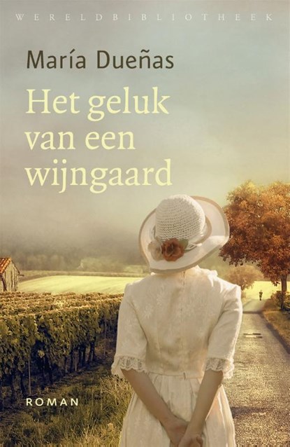 Het geluk van een wijngaard, María Dueñas - Paperback - 9789028426535