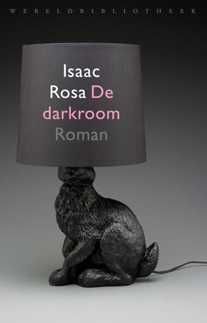 De darkroom, Isaac Rosa - Paperback - 9789028426542
