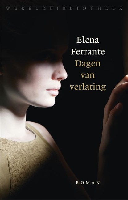 Dagen van verlating, Elena Ferrante - Paperback - 9789028426627