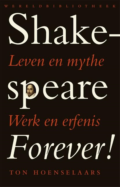 Shakespeare forever!, Ton Hoenselaars - Paperback - 9789028426641