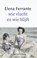 Wie vlucht en wie blijft, Elena Ferrante - Paperback - 9789028426672