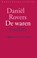 De waren, Daniël Rovers - Paperback - 9789028426801