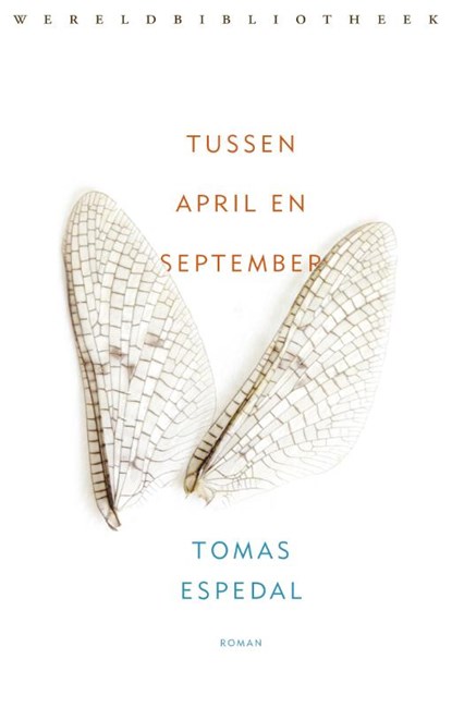 Tussen april en september, Tomas Espedal - Paperback - 9789028426931