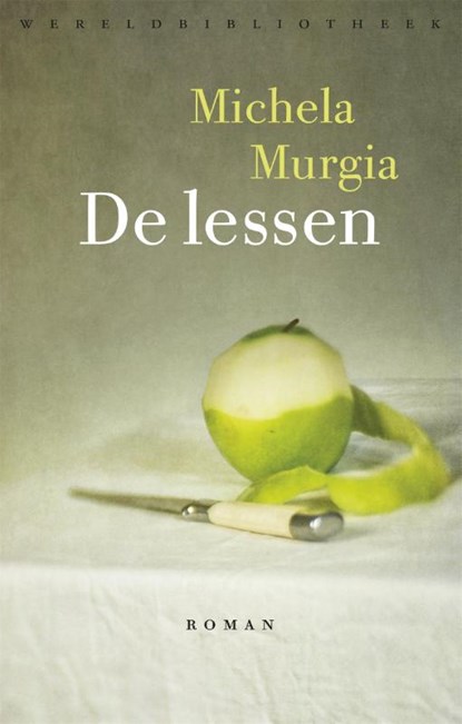 De lessen, Michela Murgia - Paperback - 9789028426948