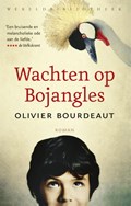 Wachten op Bojangles | Olivier Bourdeaut | 