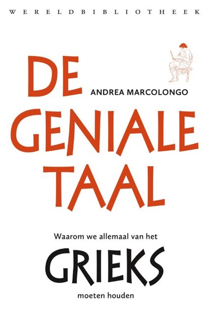 De geniale taal, Andrea Marcolongo - Paperback - 9789028427204