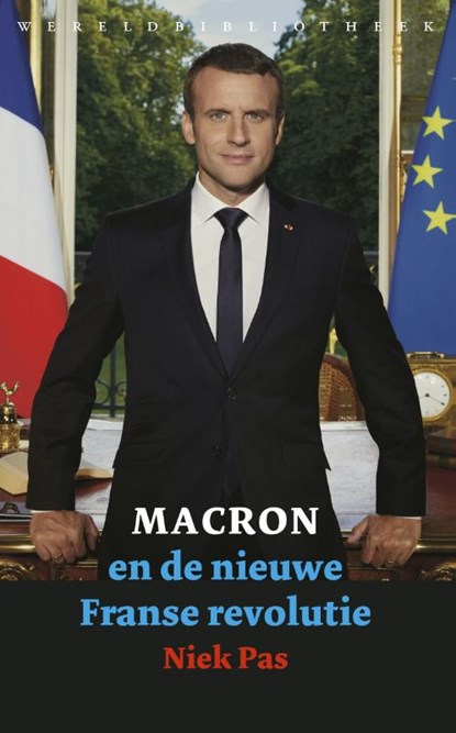 Macron en de nieuwe Franse revolutie, Niek Pas - Paperback - 9789028427273