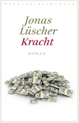 Kracht - Jonas Lüscher - 9789028427419