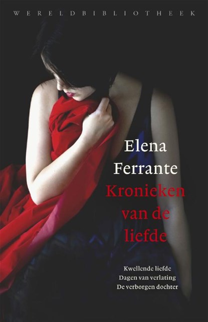 Kronieken van de liefde, Elena Ferrante - Paperback - 9789028427488
