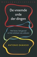 De vreemde orde der dingen | Antonio Damasio | 