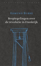 Bespiegelingen over de revolutie in Frankrijk | Edmund Burke | 