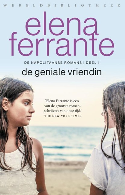 De geniale vriendin, Elena Ferrante - Paperback - 9789028427952