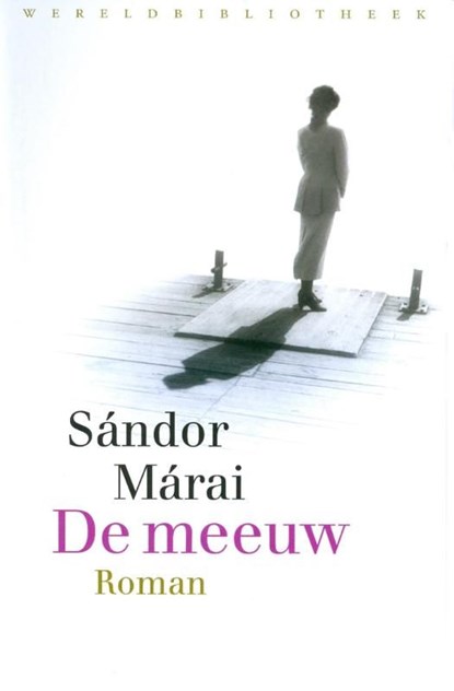 De meeuw, Sandor Marai - Ebook - 9789028440012