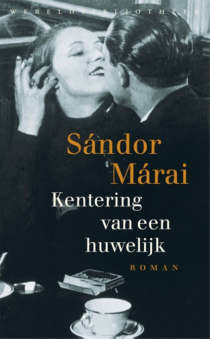 Kentering van een huwelijk, Sandor Marai - Ebook - 9789028440388
