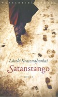 Satanstango | László Krasznahorkai | 
