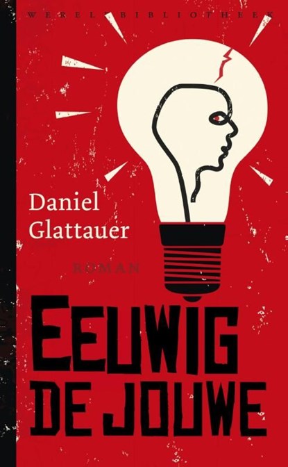 Eeuwig de jouwe, Daniel Glattauer - Ebook - 9789028440692