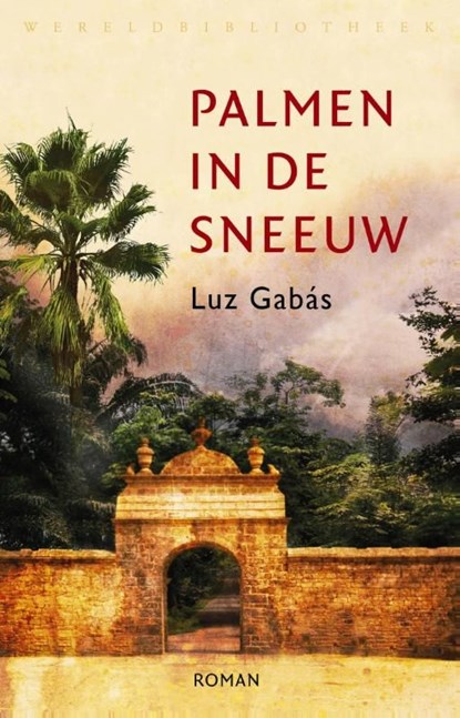Palmen in de sneeuw, Luz Gabás - Ebook - 9789028441118
