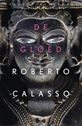 De gloed | Roberto Calasso | 