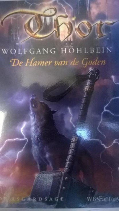 De hamer van de Goden, Wolfgang Hohlbein - Ebook - 9789028441163