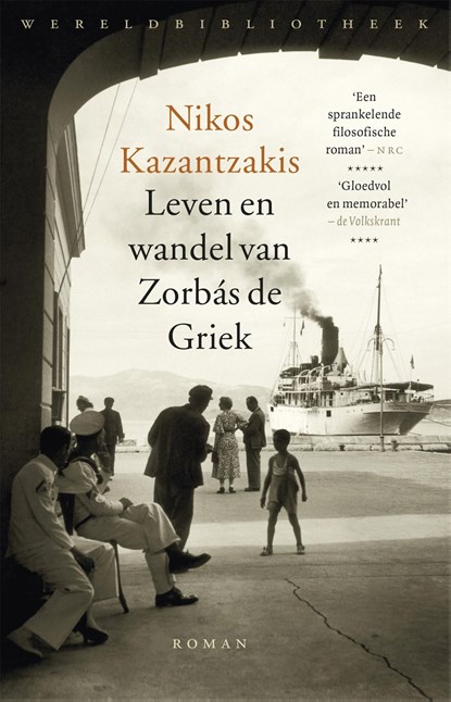 Leven en wandel van Zorbas de Griek, Nikos Kazantzakis - Ebook - 9789028441323