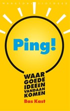 Ping! waar goede ideeën vandaan komen | Bas Kast | 