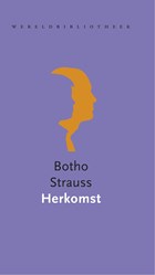 Herkomst | Botho Strauss | 