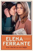 Wie vlucht en wie blijft | Elena Ferrante | 