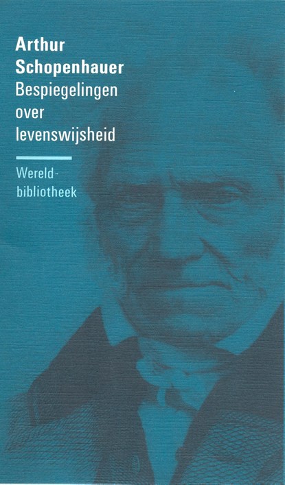 Bespiegelingen over levenswijsheid, Arthur Schopenhauer - Ebook - 9789028442474