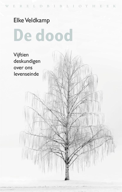 De dood, Elke Veldkamp - Ebook - 9789028442672