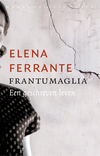 Frantumaglia, Elena Ferrante - Ebook - 9789028442689