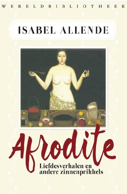 Afrodite, Isabel Allende - Ebook - 9789028442771